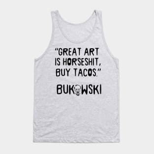 Charles Bukowski Portrait and Taco Quote Tank Top